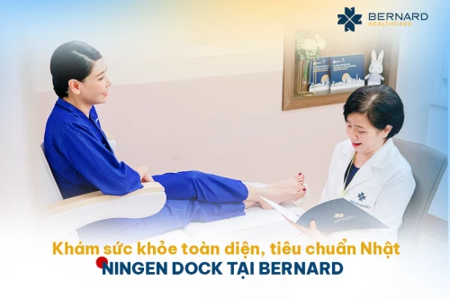 Ningen Dock Bernard: Mô hình khám sức khỏe toàn diện, tiêu chuẩn Nhật tại Việt Nam